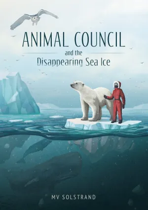 Animal Council and the Disappearing Sea Ice