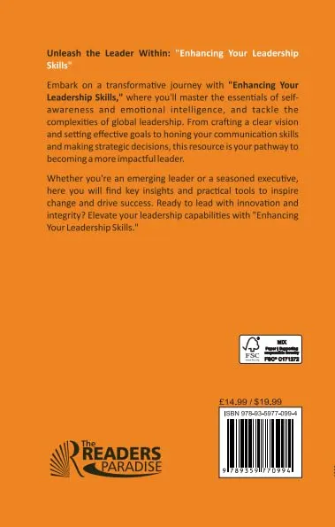 Enhancing Your Leadership Skills: A Practical Handbook for Success