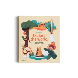 gestalten - Explore the World – Discoveries That Shaped Our World