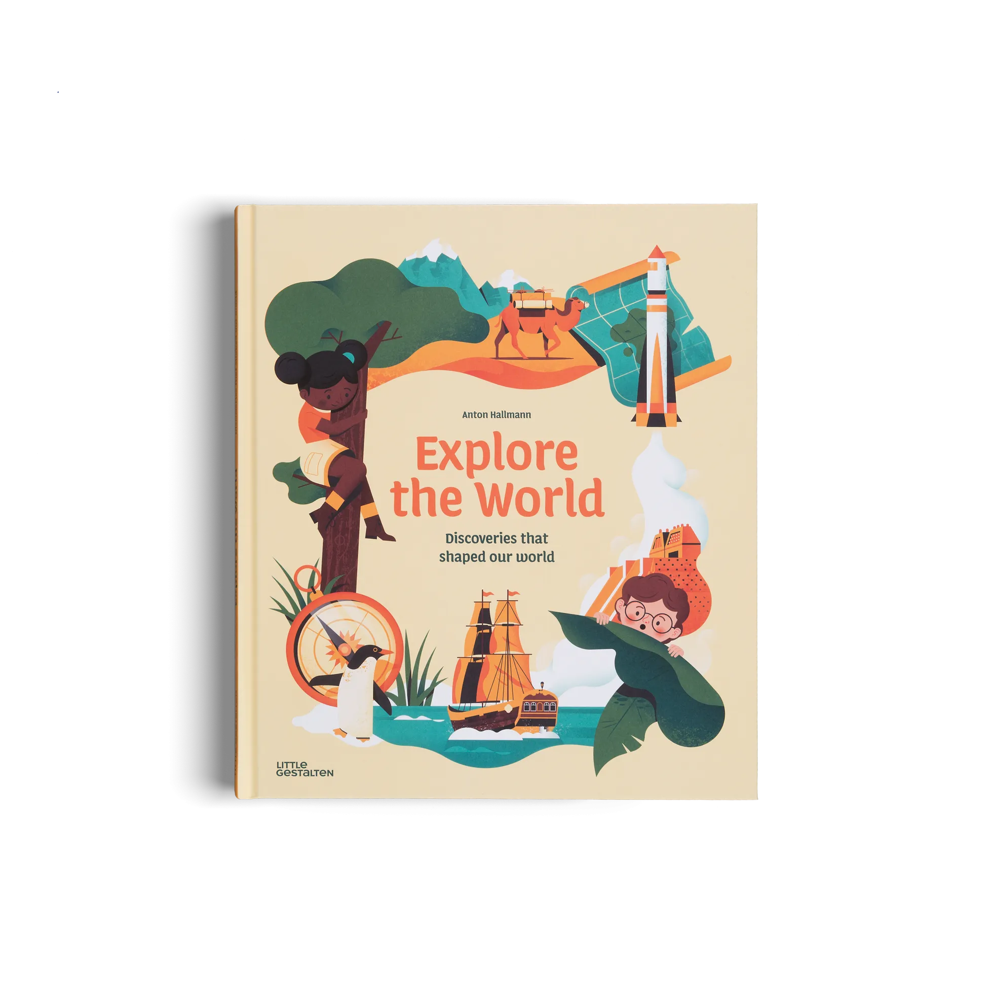 gestalten - Explore the World – Discoveries That Shaped Our World