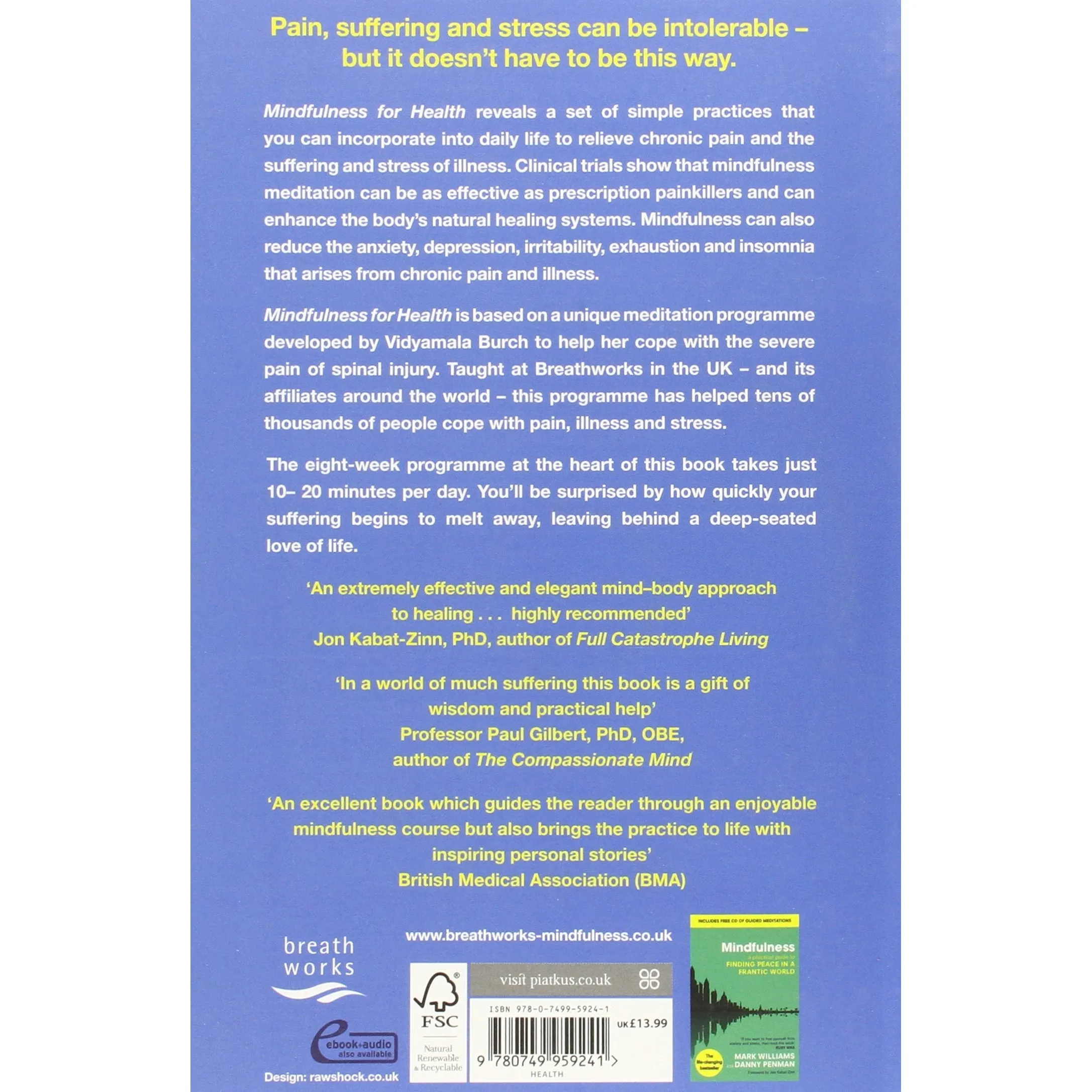 Mindfulness for Health: A practical guide to relieving pain, reducing stress