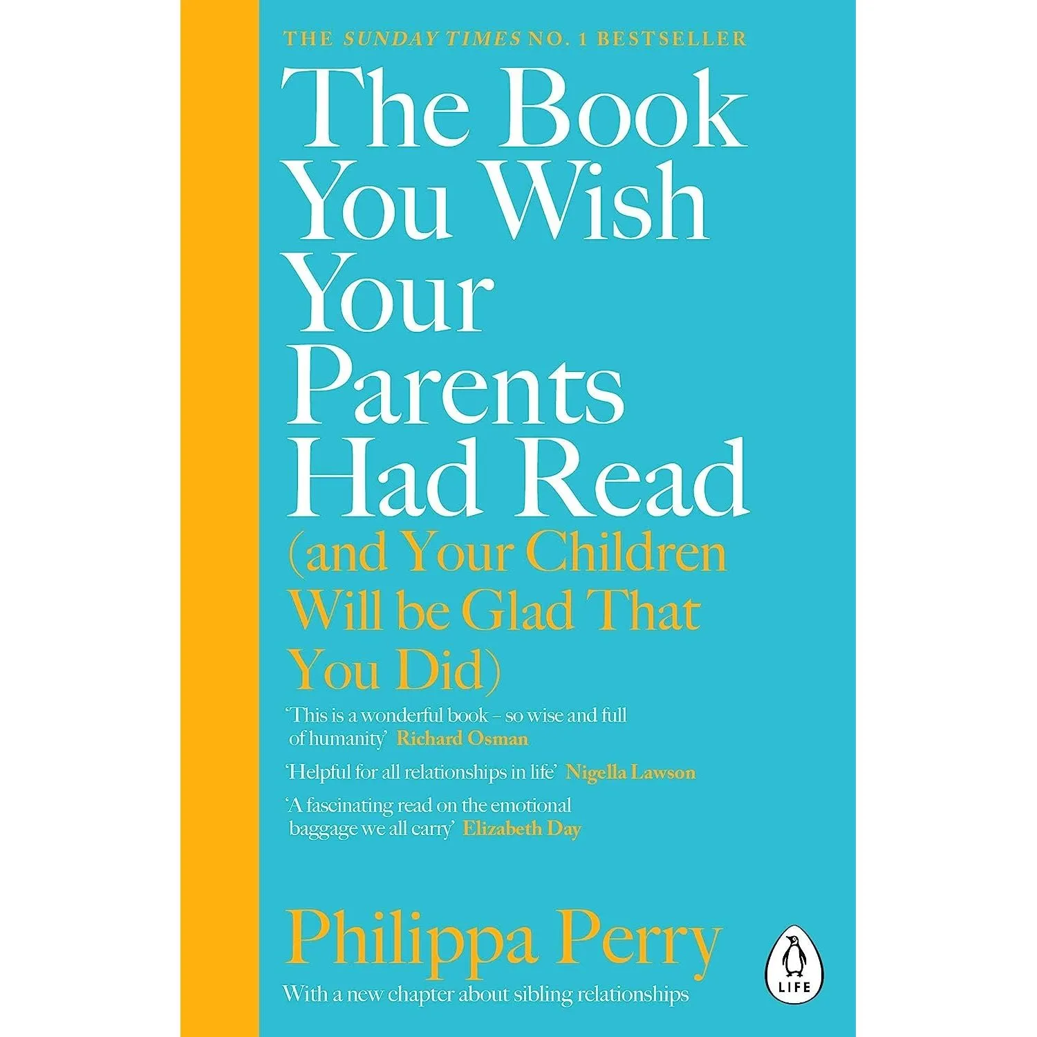 The Book You Wish Your Parents Had Read (and Your Children Will Be Glad That You Did)