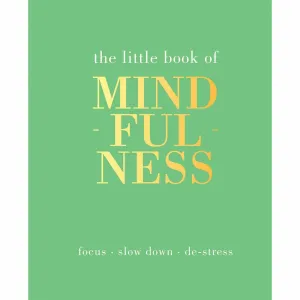 The Little Book of Mindfulness